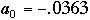 a0 = -.0363