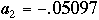 a2 = -.05097