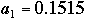 a1=0.1515